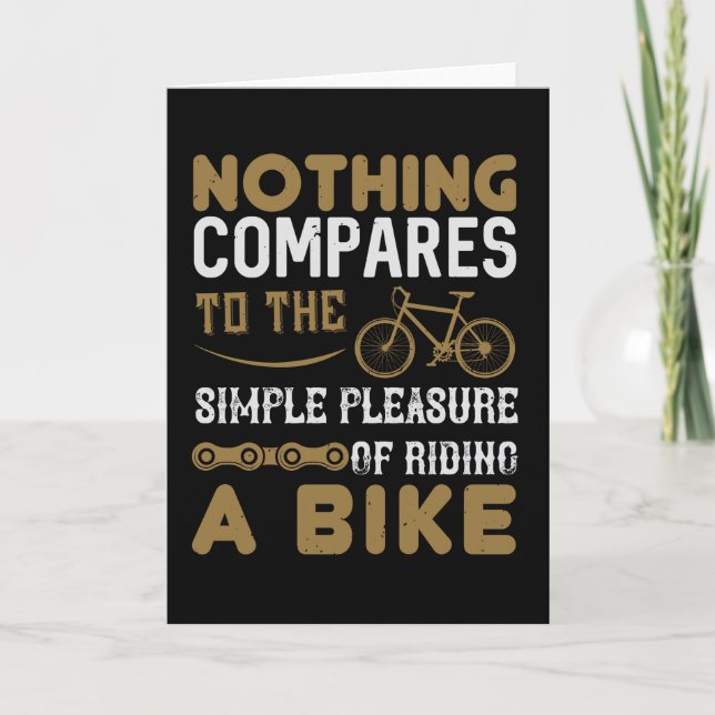 Bicycle - Nothing compares riding a bike Card (Front)