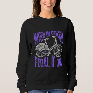 Bicycle Quotes Sweatshirt