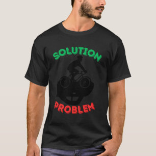 Bicycle Solution Vs Car Problem - Environmental Cy T-Shirt
