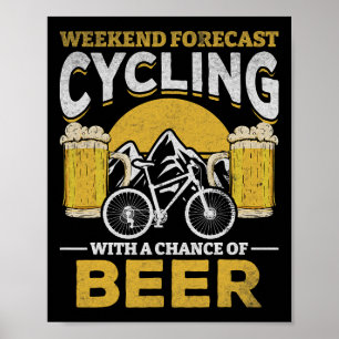 Bicyclist Weekend Forecast Cycling With A Chance O Poster