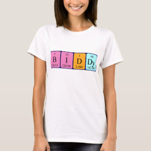 Biddy periodic table name shirt