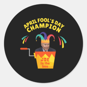 Biden April Fool’s Day Champ Political Humour Pro Classic Round Sticker
