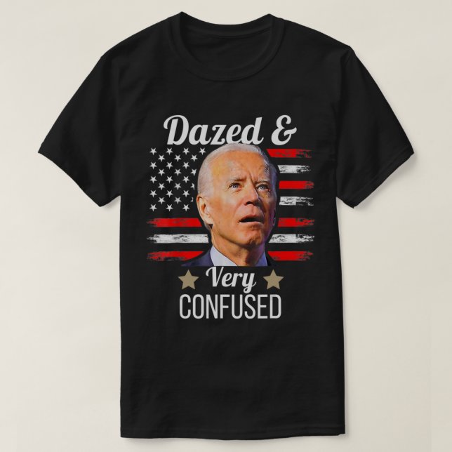 Biden Dazed And Very Confused Tiedye Anti Joe Bide T-Shirt (Design Front)