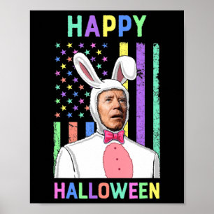Biden Easter Happy Halloween Bunny Joe Easter Flag Poster