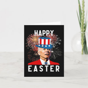 Biden Happy Easter For Funny 4th Of July  Card