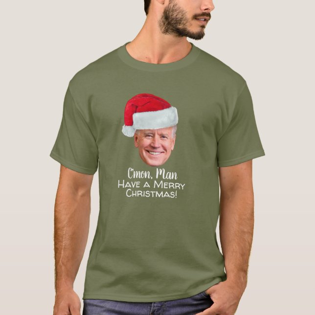 Biden Harris 2020 - Joe Santa Hat - C'mon Man T-Shirt (Front)