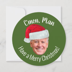 Biden Harris 2020 - Joe Santa Hat with C'mon Man