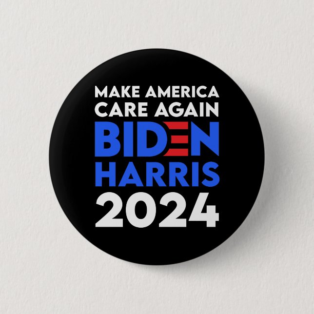 Biden / Harris - 2024 - Make America Care Again 6 Cm Round Badge (Front)