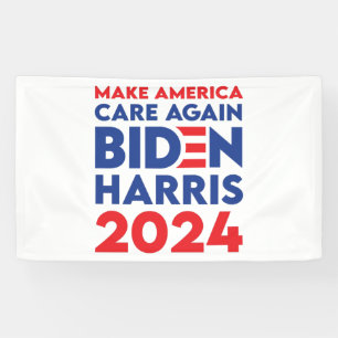 Biden / Harris - 2024 - Make America Care Again Banner