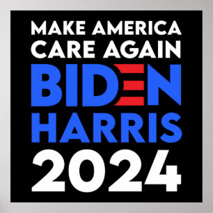 Biden / Harris - 2024 - Make America Care Again Poster