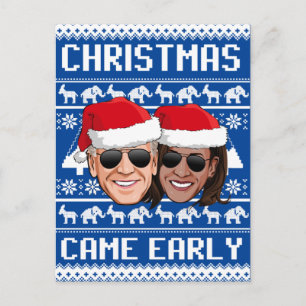 BIDEN HARRIS: CHRISTMAS CAME EARLY POSTCARD