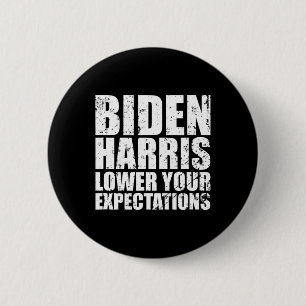 Biden Harris Lower Your Expectations Vintage Repub 6 Cm Round Badge