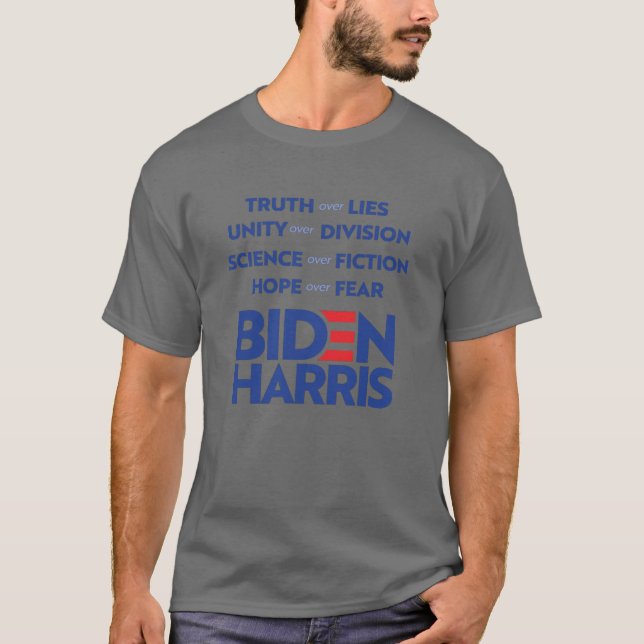 Biden Harris - Truth Unity Science Hope T-Shirt (Front)