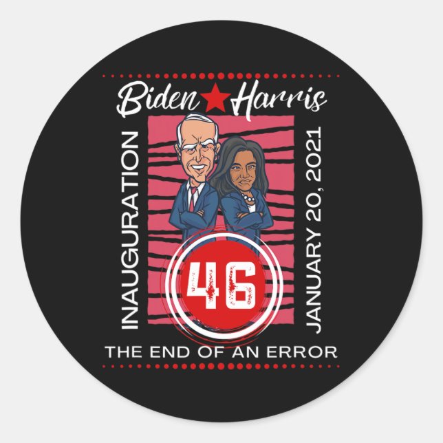 Biden Inauguration The End Of An Error Cartoon  Classic Round Sticker (Front)