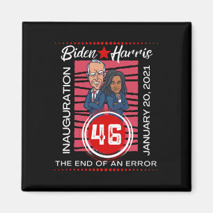 Biden Inauguration The End Of An Error Cartoon Magnet