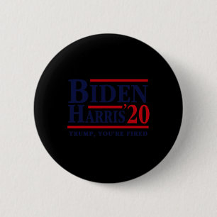 Biden Kamala Harris 2020 Election Trump You&#';re 6 Cm Round Badge