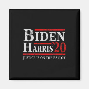 Biden Kamala Harris Justice Is On The Ballot 2020  Magnet