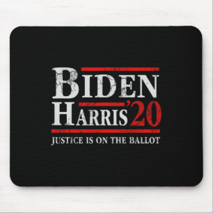 Biden Kamala Harris Justice Is On The Ballot 2020 Mouse Pad