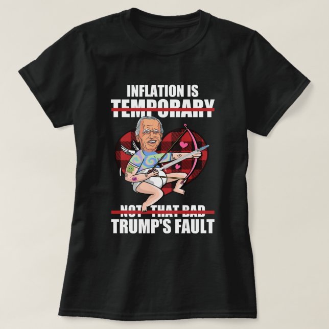 Biden Lied Trump Fault Anti Joe Biden Cupid T-Shirt (Design Front)