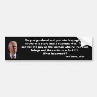 Biden Spaghetti Quote Bumper Sticker