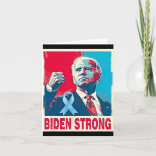 Biden Strong Support Joe Biden Fight Against Prost Card