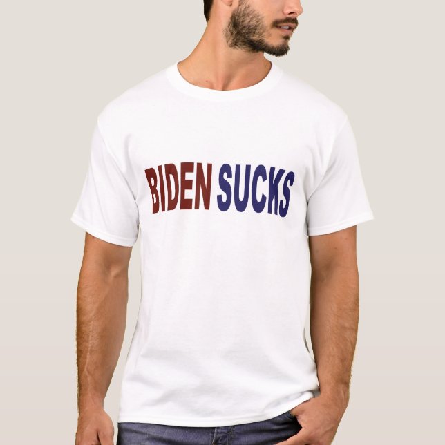Biden Sucks T-Shirt (Front)