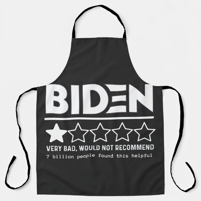 Biden Very Bad Would Not Recommend T-Shirt Apron (Front)