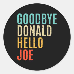 Biden Won Trump Lost Election Democrat Harris Win  Classic Round Sticker