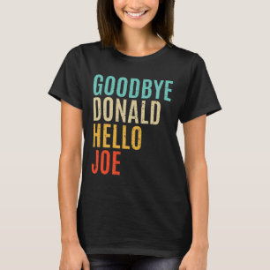 Biden Won Trump Lost Election Democrat Harris Win  T-Shirt