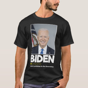 Biden Worst Politician In The Government 1 Star T-Shirt