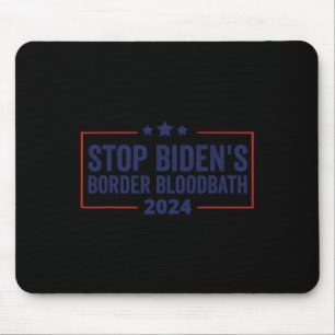 Biden's Border Bloodbath Saying Trump Men Women Mouse Pad