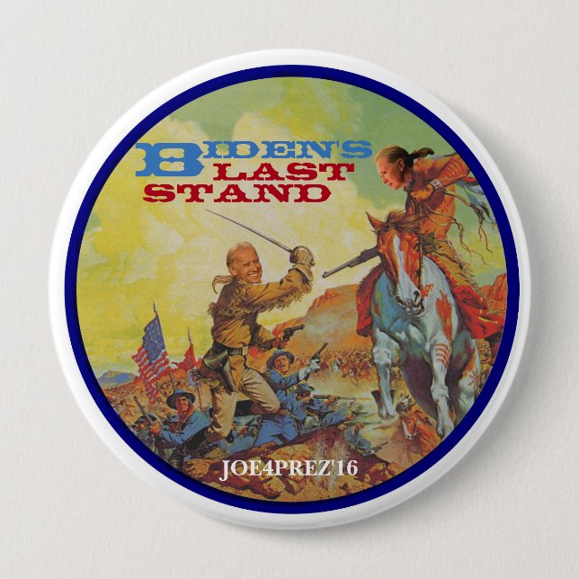 Biden's Last Stand 10 Cm Round Badge (Front)