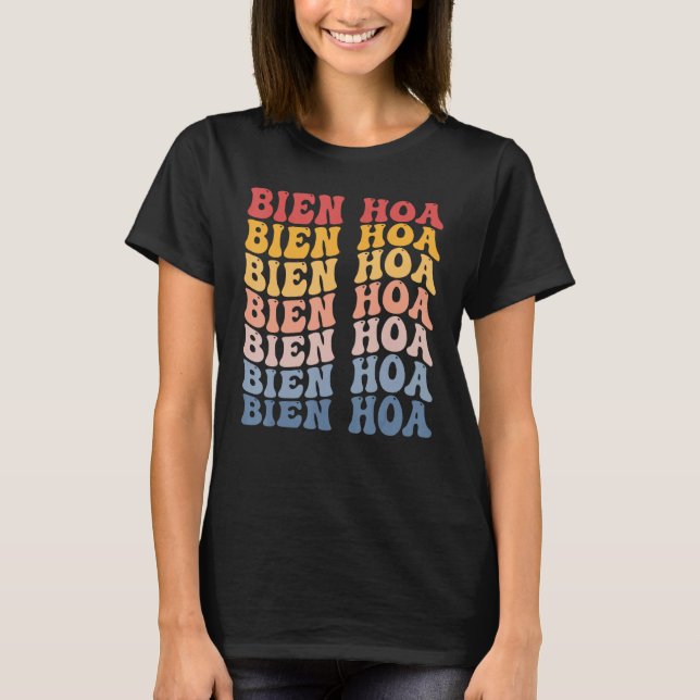 Bien Hoa City Groovy Retro T-Shirt (Front)
