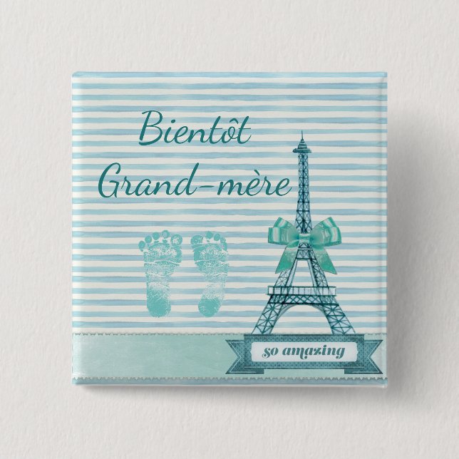Bientôt  Grand-mère Baby Shower Button (Front)