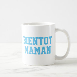 Bientot Maman Mug   Baby Shower Mug
