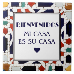 Bienvenidos Mi Casa Es Su Casa Faux Mosaic Welcome Ceramic Tile