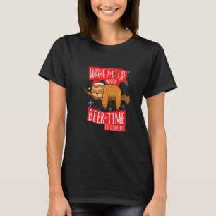 Bier Faultier Spruch  Wake Me Up When Beer Time Is T-Shirt