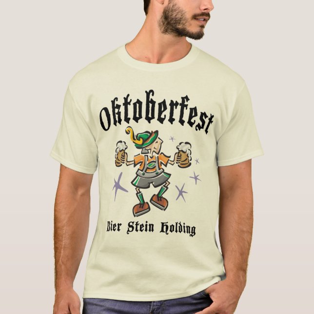 Bier Stein Holding Oktoberfest T-Shirt (Front)