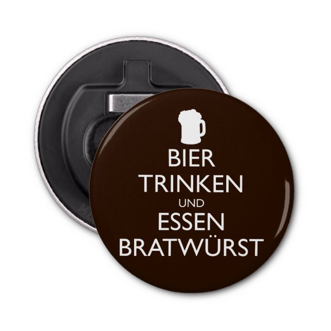 BIER TRINKEN UND ESSEN BRATWURST Okroberfest Bottle Opener (Front)