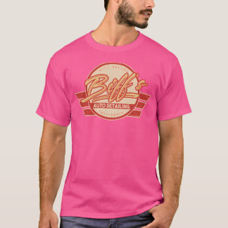 Biff'S Auto Detailing In Red. Back To The Future M T-Shirt