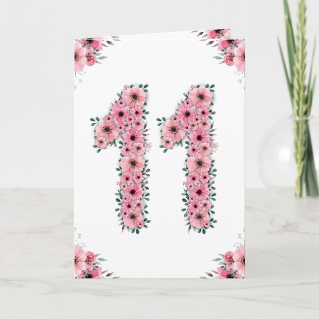 Big 11th Birthday Girl Pink Flowers Green Foliage Card (Front)