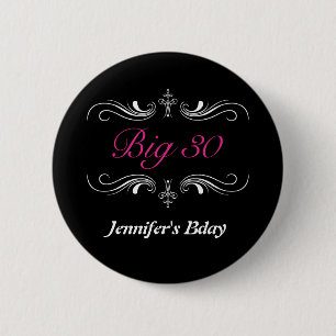 Big 30 6 cm round badge