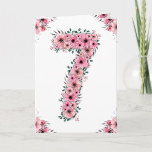 Big 7th Birthday Girl Pink Flowers Green Foliage Card