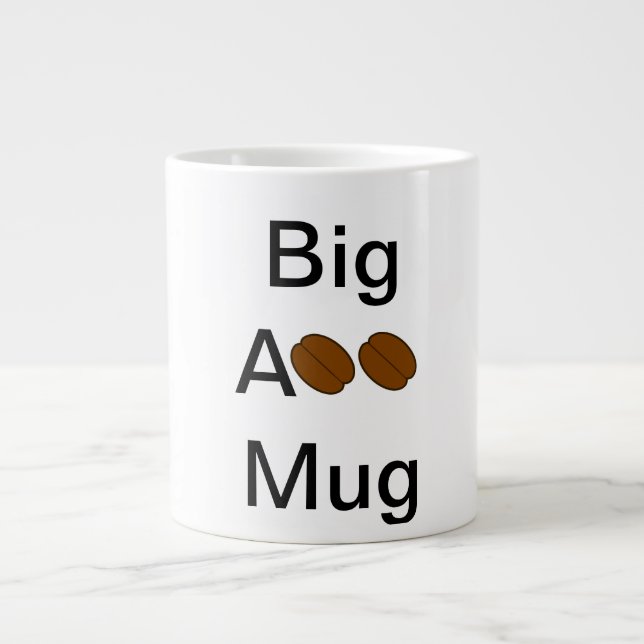 Big A** Mug 20 oz mug (Front)