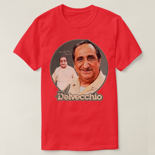 Big Al Delvecchio T-Shirt (Design Front)