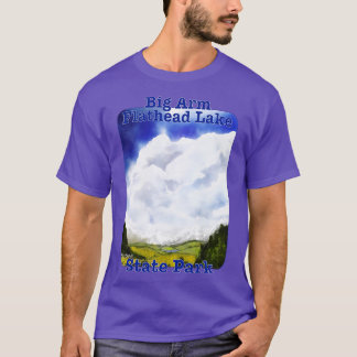 Big ArmFlathead Lake State Park Montana T-Shirt