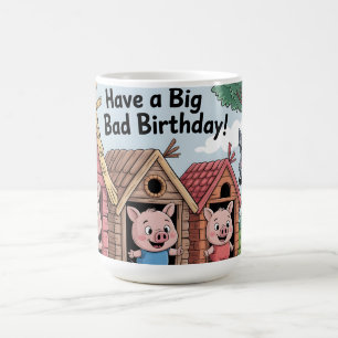 BIG BAD BIRTHDAY: Humorous Greeting Illustratation Coffee Mug