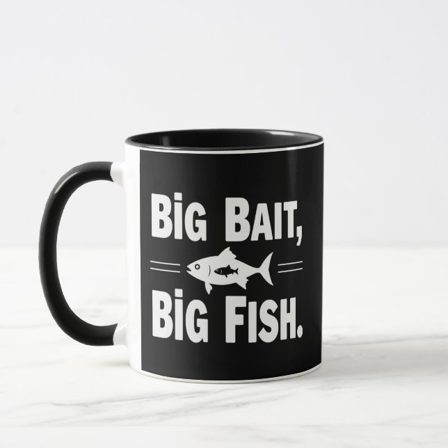 Big Bait Big Fish Funny Fishing Mug (Left)