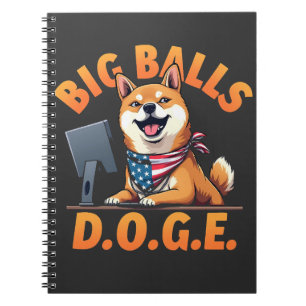 Big Balls Doge Department of Government Efficiency Notebook