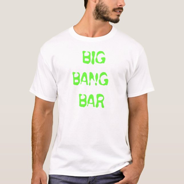 BIG BANG BAR T-Shirt (Front)